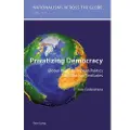 Peter Lang Gmbh, Internationaler Verlag Der Wissenschaften Privatizing Democracy