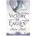 Del Rey Books Victory of Eagles: Book Five of Temeraire