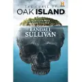 GROVE PRESS/ATLANTIC MONTHLY PRESS The Curse of Oak Island