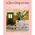 RYLAND, PETERS & SMALL LTD The Joy of Living with Less