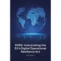 BLOOMSBURY DORA: Interpreting the EU's Digital Operational Resilience Act