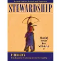 Berrett-Koehler Publishers Stewardship: Choosing Service Over Self-Interest