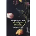 Harvard University Press Imagining the End