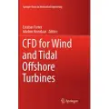 Springer International Publishing AG CFD for Wind and Tidal Offshore Turbines