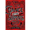 Orion Publishing The Dance of the Serpents