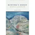 CARCANET PRESS LTD Bunting's Honey