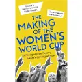 Little, Brown and Company The Making of the Women's World Cup