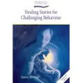 HAWTHORN PRESS Healing Stories for Challenging Behaviour