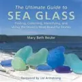 Skyhorse Publishing The Ultimate Guide to Sea Glass