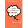 Little, Brown and Company User's Guide To The Brain