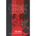 Image Comics Stray Dogs: Dog Days