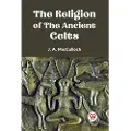 Double 9 Books The Religion of the Ancient Celts