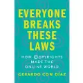 Yale University Press Everyone Breaks These Laws