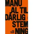 Forlaget Grønningen Manual til dårlig stemning
