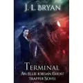 Createspace Independent Publishing Platform Terminal - Bryan, J L