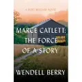Counterpoint Marce Catlett: The Force of a Story