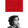 Penguin Books Ltd Mother Mary Comes to Me