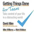 Little, Brown and Company Getting Things Done for Teens