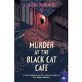 PUSHKIN PRESS Murder at the Black Cat Cafe