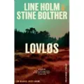 Politikens Forlag Lovløs - Bolther, Line Holm og Stine