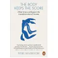 Penguin Books Ltd The Body Keeps the Score