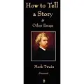 Watchmaker Publishing How to Tell a Story and Other Essays