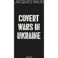 Max Milo Editions Covert Wars in Ukraine