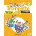 CLE Trompette a petits pas 2: A1.1 - Livre de l'eleve + Cahier d'activites + audio download