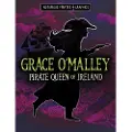 Capstone Global Library Ltd Grace O'Malley, Pirate Queen of Ireland