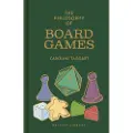 British Library Publishing The Philosophy of Board Games