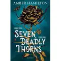 BLOOMSBURY Seven Deadly Thorns