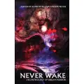 Crystal Lake Publishing Never Wake