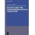 De Gruyter Fichte and the Phenomenological Tradition