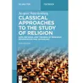 De Gruyter Classical Approaches to the Study of Religion