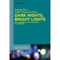 De Gruyter Dark Nights, Bright Lights
