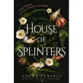BLOOMSBURY House of Splinters