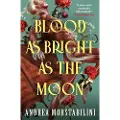 TITAN BOOKS A Blood as Bright as the Moon