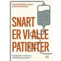 SAMFUNDSLITTERATUR Snart er vi alle patienter