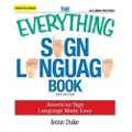 ADAMS MEDIA CORPORATION The Everything Sign Language Book