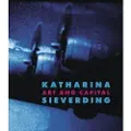 HIRMER VERLAG Katharina Sieverding: Art and Capital