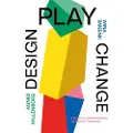 BIS Publishers Design, Play, Change