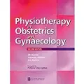 Elsevier Health Sciences Physiotherapy in Obstetrics and Gynaecology