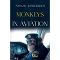 PEGASUS ELLIOT MACKENZIE PUBLISHERS Monkeys in Aviation