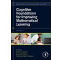 ELSEVIER SCIENCE PUBLISHING CO INC Cognitive Foundations for Improving Mathematical Learning