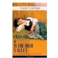 E-artnow Clover & in the High Valley (Clover Carr Chronicles) - Illustrated