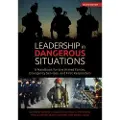 Naval Institute Press Leadership in Dangerous Situations, 2nd Edition
