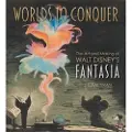 TITAN BOOKS Worlds to Conquer: The ArtMaking of Walt Disney's Fantasia