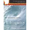 Crown Publishing Group Ubiquity: Why Catastrophes Happen
