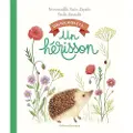 Gallimard Dans mon jardin il y a... un hérisson