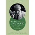 Jung, C. G. Jung's Life and Work